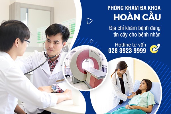 phòng khám đa khoa hoàn cầu quận 5